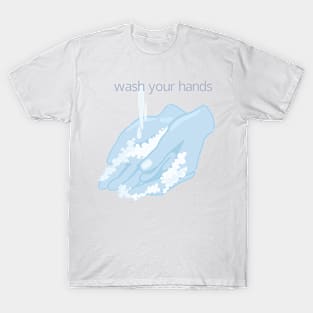 Wash your hands T-Shirt